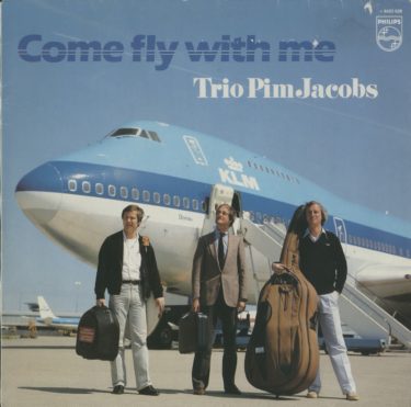 PIM JACOBS / COME FLY WITH ME オランダ盤/PHILIPS